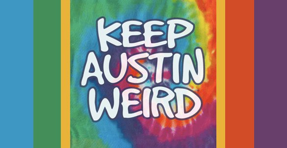 Keep Austin Weird3